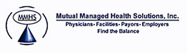 Mutual Managed Health Solutions, Inc., Physicians, Facilities, Payors, Employers